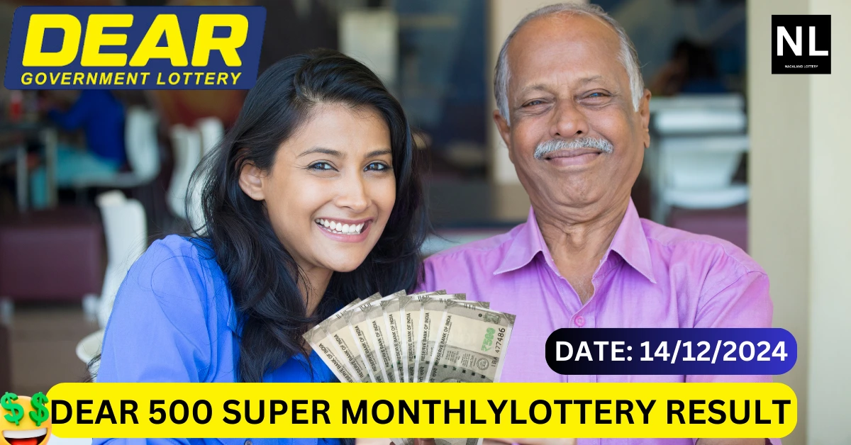 nagaland DEAR 500 super monthly lottery result today